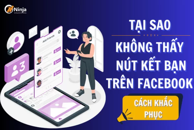 tại sao không thấy nút kết bạn trên facebook