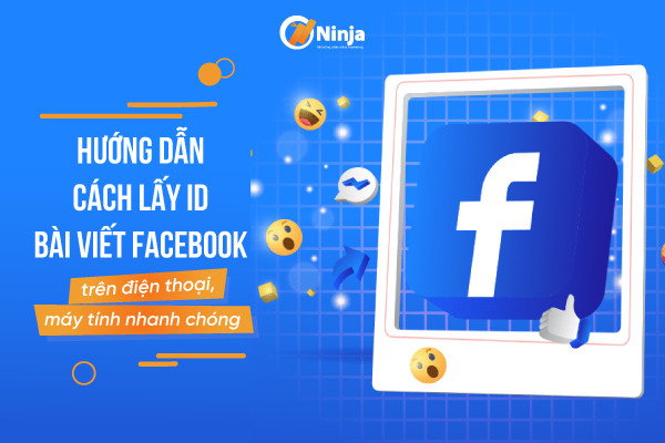 cách lấy uid bài viết facebook