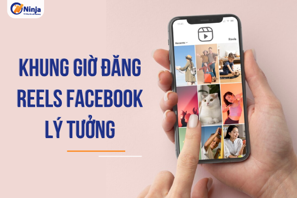 khung giờ đăng reels facebook