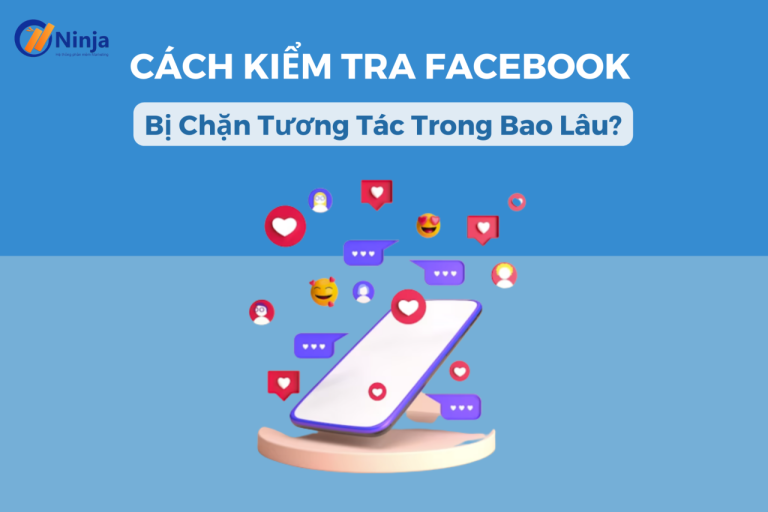 các bước kiểm tra facebook bị chặn tương tác hiệu quả